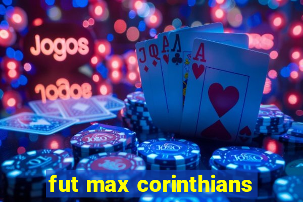 fut max corinthians